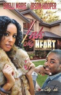 Jason Hooper, Shelli Marie - Ink My Heart, Häftad. Tillgänglighet: Lägg i varukorg