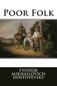 Editorial International, Fyodor Mikhailovich Dostoyevsky - Poor Folk, Häftad