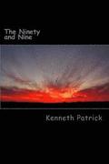 The Ninety and Nine: 99 Original Poems