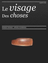 Maxime Roche - Le Visage Des Choses Aruku Kurenga: Le Chant Des Oceans, L'Appel Des Oceans, Häftad. Tillgänglighet: Lägg i varukorg