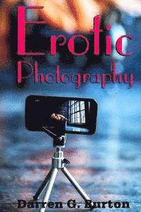 Darren G. Burton - Erotic Photography, Häftad
