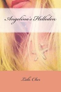 Lala Cher - Angelina's Helleden, Häftad. Tillgänglighet: Lägg i varukorg