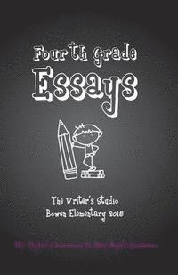 Mark a. Taylor - Fourth Grade Essays: The Writer's Studio 2015, Häftad