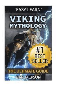 Dan Jackson - Viking Mythology: The Ultimate Guide: Thor, Odin, Loki, Norse Mythology, Viking History, Häftad. Tillgänglighet: Lägg i varukorg