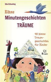 Elke Braunling - Elkes Minutengeschichten - TRÄUME: 48 kleine Traumgeschichten für Kinder, Häftad. Tillgänglighet: Lägg i varukorg
