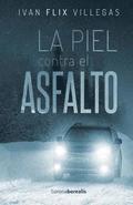 La piel contra el asfalto