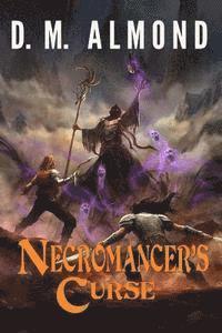 D. M. Almond, Jessica Barnes - Necromancer's Curse, Häftad