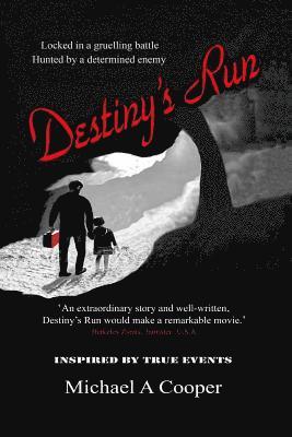 Michael a. Cooper - Destiny's Run, Häftad. Tillgänglighet: Lägg i varukorg