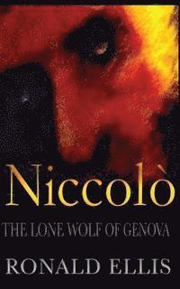 Ronald Ellis - Niccolo: The Lone Wolf of Genova, Häftad. Tillgänglighet: Lägg i varukorg