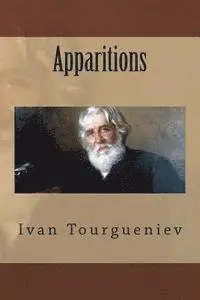 Ivan Tourgueniev - Apparitions, Häftad. Tillgänglighet: Lägg i varukorg