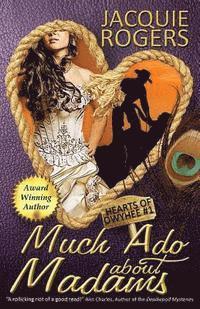 Jacquie Rogers - Much Ado About Madams, Häftad. Tillgänglighet: Lägg i varukorg