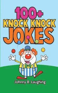 100+ Knock Knock Jokes: Funny Knock Knock Jokes for Kids