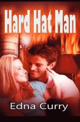 Edna Curry - Hard Hat Man, Häftad. Tillgänglighet: Lägg i varukorg