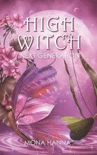 Mona Hanna - High Witch Next Generation (Generations Book 1), Häftad. Tillgänglighet: Tillfälligt slut