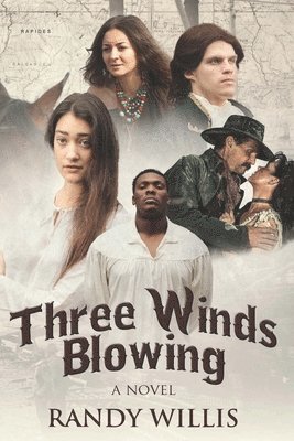 Randy Willis - Three Winds Blowing, Häftad. Tillgänglighet: Lägg i varukorg