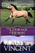 Courage of Horses