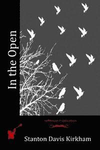 Stanton Davis Kirkham - In the Open, Häftad