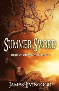 James Livingood - Summer Sword, Häftad. Tillgänglighet: Lägg i varukorg