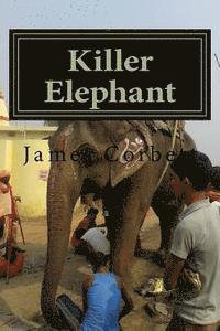 James Corbett - Killer Elephant, Häftad. Tillgänglighet: Lägg i varukorg