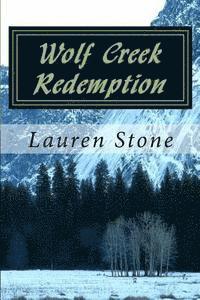 Lauren Stone - Wolf Creek Redemption: A Poignant Story of Betrayal and Renewal, Häftad. Tillgänglighet: Lägg i varukorg
