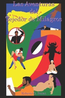 Roberto G Rosas Jr - Aventuras del Tejedor de Milagros, Häftad. Tillgänglighet: Lägg i varukorg