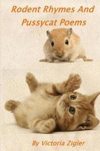 Victoria Zigler - Rodent Rhymes And Pussycat Poems, Häftad. Tillgänglighet: Lägg i varukorg