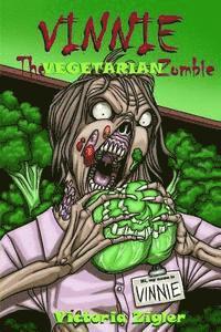 Victoria Zigler - Vinnie The Vegetarian Zombie, Häftad. Tillgänglighet: Lägg i varukorg