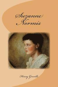 Henry Greville - Suzanne Normis, Häftad