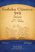 Sudoku Clssico 9x9 Deluxe - Fcil ao Extremo - Volume 7 - 468 Jogos