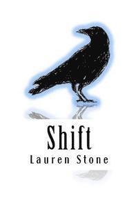 Lauren Stone - Shift, Häftad. Tillgänglighet: Lägg i varukorg