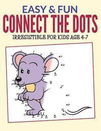 Bowe Packer - Easy & Fun Connect The Dots: Irresistible for kids ages 4-7, Häftad. Tillgänglighet: Lägg i varukorg