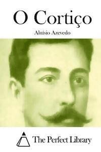 Aluisio Azevedo, The Perfect Library - O Cortiço, Häftad. Tillgänglighet: Lägg i varukorg