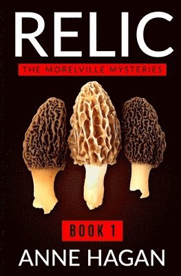 Anne Hagan - Relic, Häftad. Tillgänglighet: Lägg i varukorg