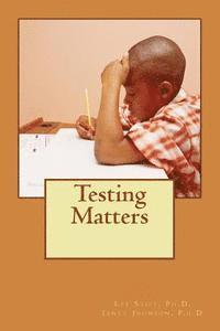 Lee V. Stiff, Janet L. Johnson - Testing Matters, Häftad. Tillgänglighet: Lägg i varukorg