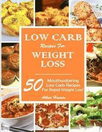 Athar Husain - Low Carb Recipes for Weight Loss!: 50 Mouthwatering Low Carb Recipes for Rapid Weight Loss!, Häftad. Tillgänglighet: Lägg i varukorg