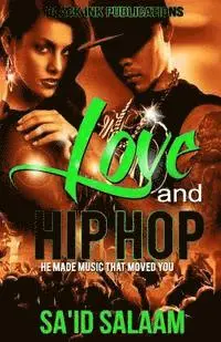 Sa'id Salaam - Love and Hip Hop, Häftad. Tillgänglighet: Lägg i varukorg