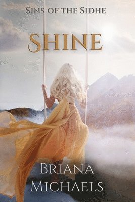 Briana Michaels - Shine, Häftad. Tillgänglighet: Lägg i varukorg