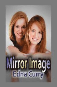 Edna Curry - Mirror Image, Häftad. Tillgänglighet: Lägg i varukorg