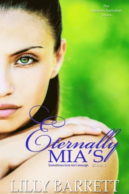 Lilly Barrett, Melissa Van Natta - Eternally Mia's, Häftad