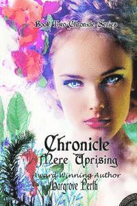 Celestial Waters Publishing - Mere Uprising: Chronicle, Häftad. Tillgänglighet: Lägg i varukorg
