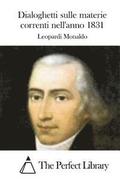 Dialoghetti sulle materie correnti nell'anno 1831