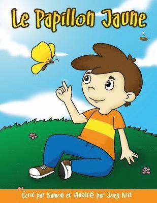 Kamon - Le papillon jaune: Pour les enfants en deuil, Häftad. Tillgänglighet: Lägg i varukorg