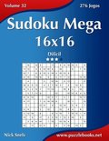 Sudoku Mega 16x16 - Dificil - Volume 32 - 276 Jogos