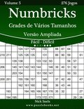 Numbricks Grades de Vrios Tamanhos Verso Ampliada - Fcil ao Difcil - Volume 5 - 276 Jogos