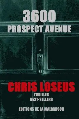 Chris Loseus - 3600 Prospect Avenue, Häftad. Tillgänglighet: Lägg i varukorg