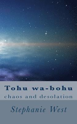 Stephanie West - Tohu wa-bohu: chaos and desolation, Häftad. Tillgänglighet: Lägg i varukorg