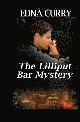 Edna Curry - The Lilliput Bar Mystery, Häftad. Tillgänglighet: Lägg i varukorg