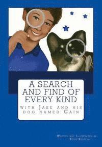 Rosie Russell - A Search and Find of Every Kind with Jake and his dog named Cain, Häftad. Tillgänglighet: Lägg i varukorg