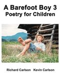 A Barefoot Boy 3: Poetry for Children