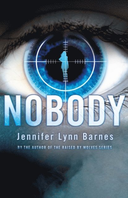 Jennifer Lynn Barnes - Nobody, E-bok